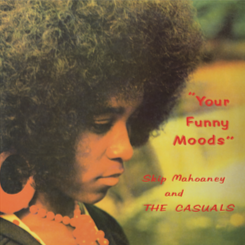 Your Funny Moods (New LP)