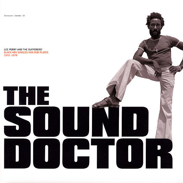 The Sound Doctor (Black Ark Singles And Dub Plates 1972-1978) (New 2LP)