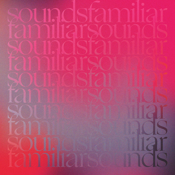 Familiar Sounds Volume 1 (New LP)