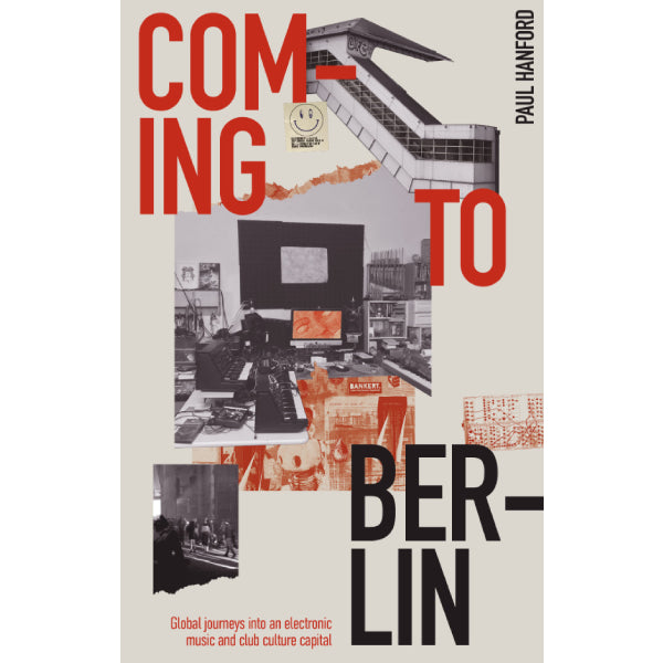 Coming To Berlin (New Book)