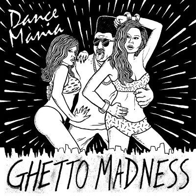 Dance Mania Ghetto Madness (New 2LP)