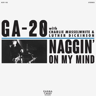Naggin' On My Mind (New 7")