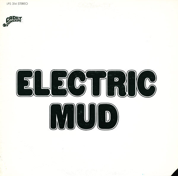 Electric Mud (New LP)