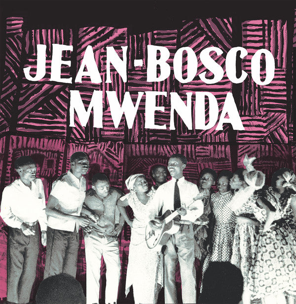 Jean-Bosco Mwenda (New LP)