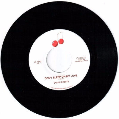 Don’t Sleep On My Love / Bet I’ll Know The Next Time (New 7")