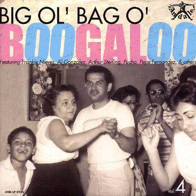 Big Ol' Bag O' Boogaloo Vol. 4 (New LP + Download)