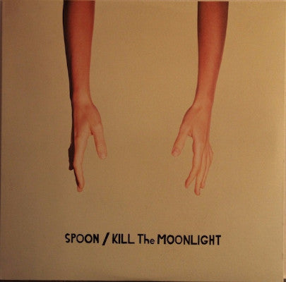 Kill The Moonlight (New LP + Download)