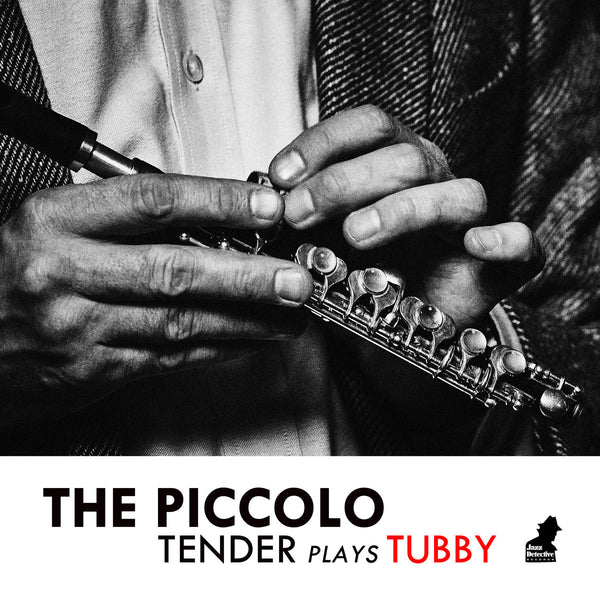 The Piccolo - Tender Plays Tubby (New LP)