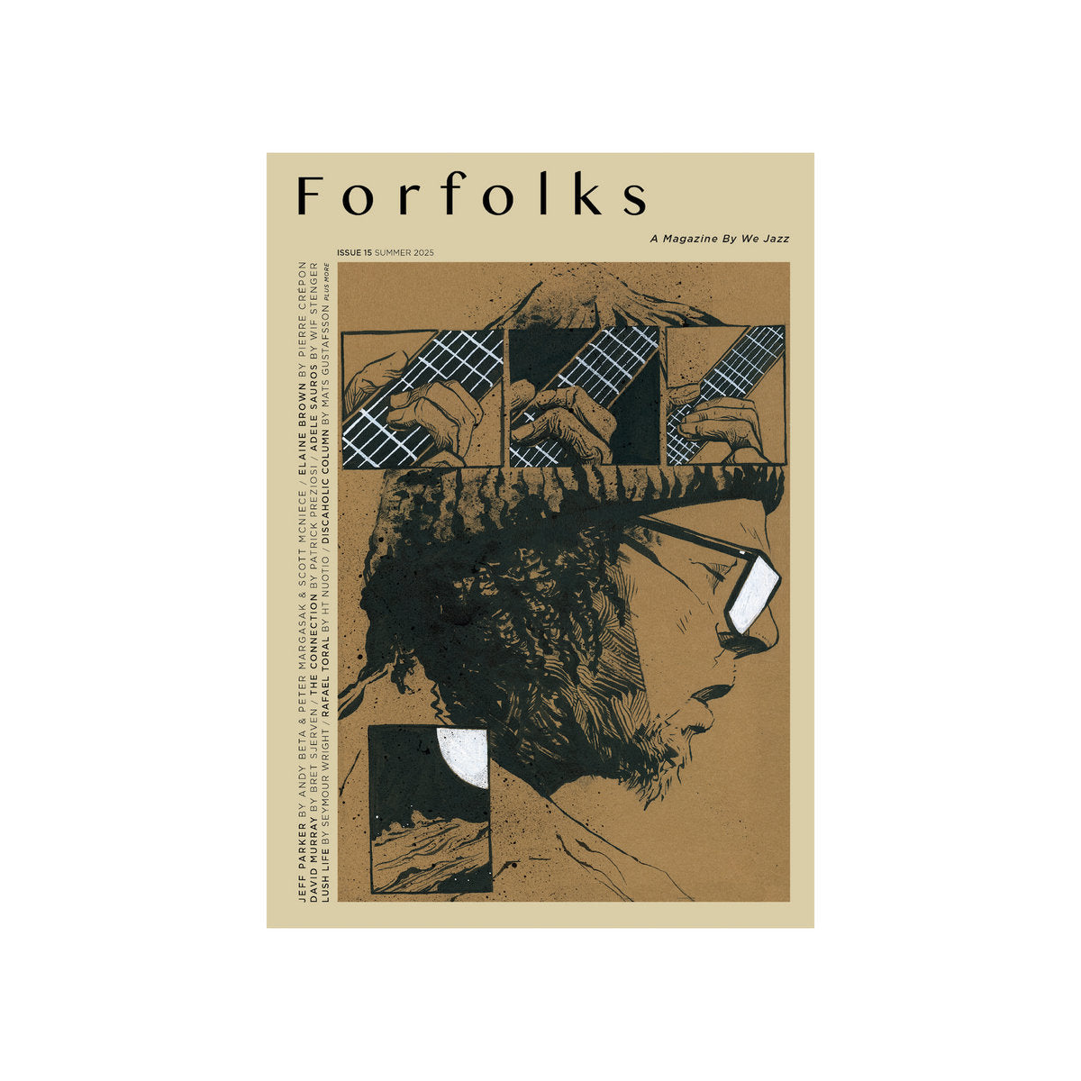 We Jazz Magazine Issue 15 - "Forfolks, Dedicated To Jeff Parker"