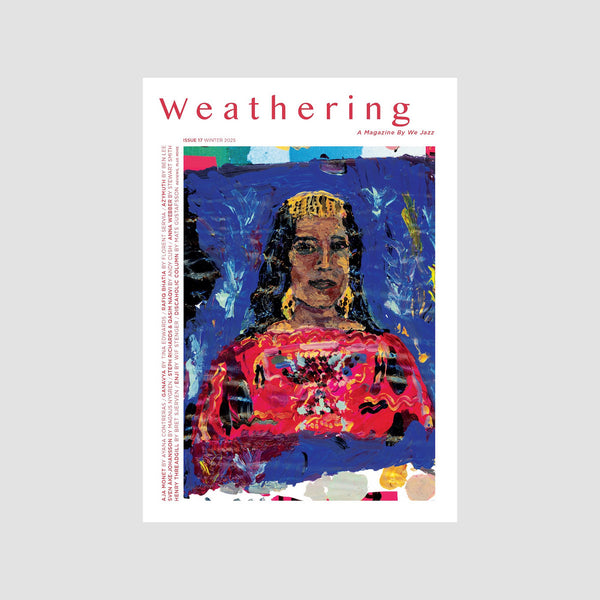 We Jazz Magazine Issue 17 - "Weathering"