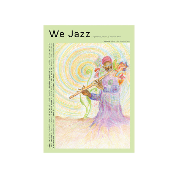 We Jazz Magazine Issue 18 - "Space Time" *PREORDER*