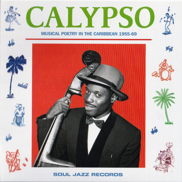 Calypso (Musical Poetry In The Caribbean 1955-69) (New 2LP)