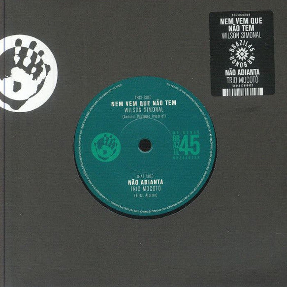 Nem Vem Que Não Tem / Não Adianta (New 7")