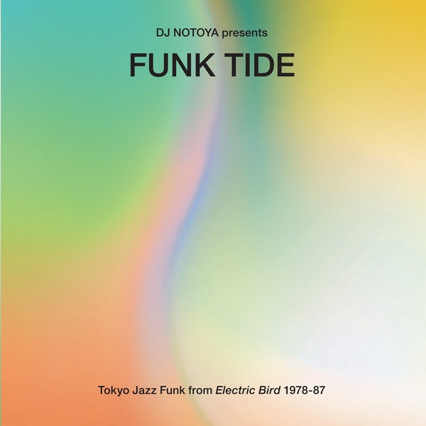 Funk Tide - Tokyo Jazz-Funk From Electric Bird 1978-87 (New LP)