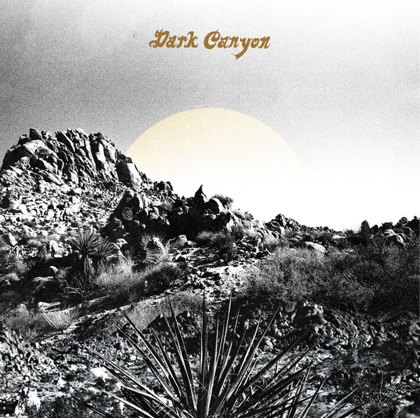Dark Canyon (New LP)