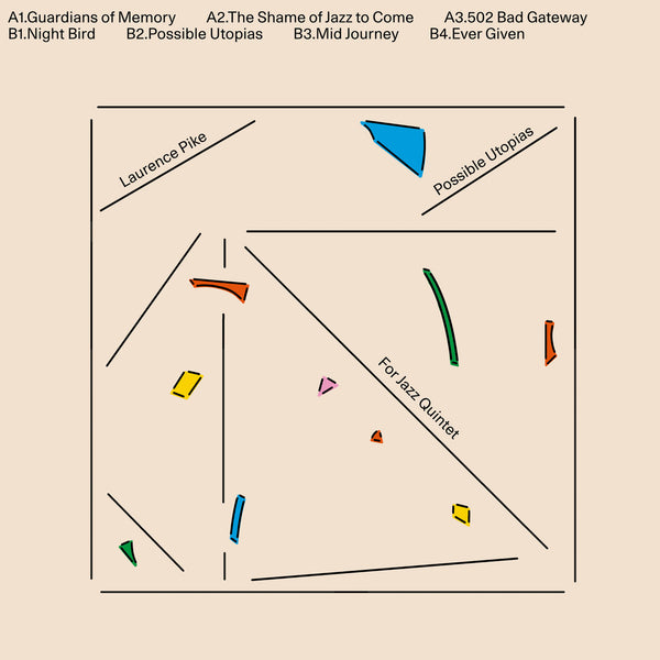 Possible Utopias for Jazz Quintet (New LP)
