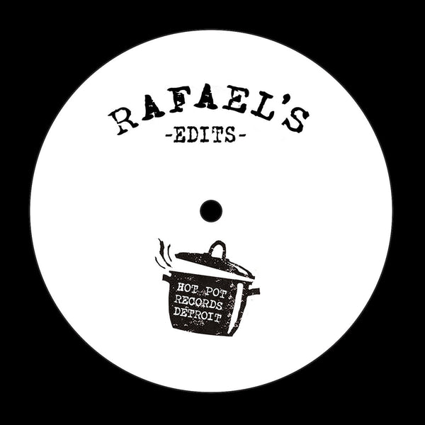 Hot Pot 004 Rafael's Edits (New 12")