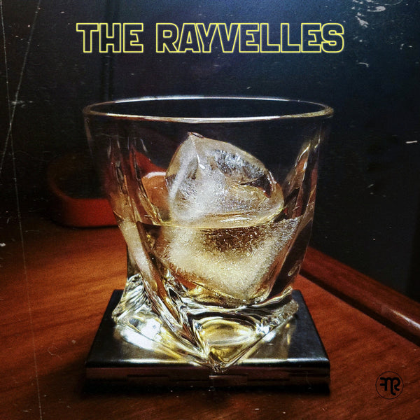 The Rayvelles (New LP)