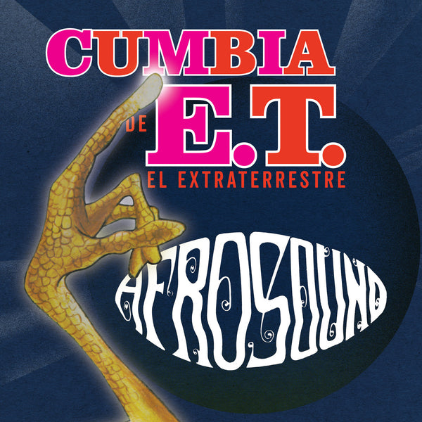 Cumbia de E.T. El Extraterrestre / El Regreso de E.T. El Extraterrestre (New 7")