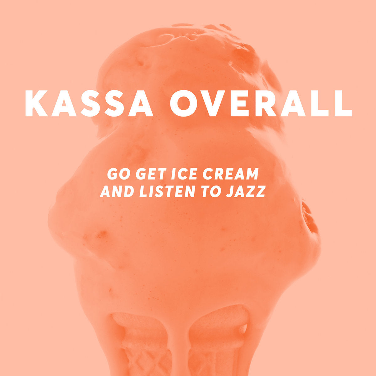 Go Get Ice Cream and Listen to Jazz (New LP)