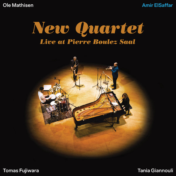 New Quartet Live at Pierre Boulez Saal (New LP)