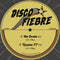 Disco Fiebre Edits (New 7")
