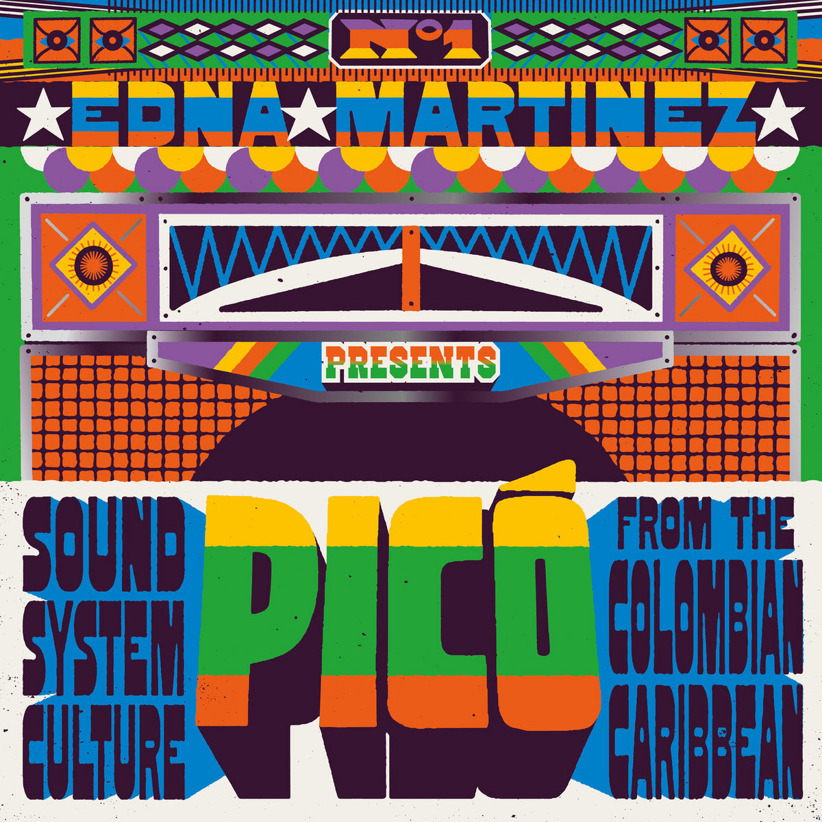 Edna Martinez Presents Picó: Sound System Culture From The Colombian Caribbean (New 2LP)