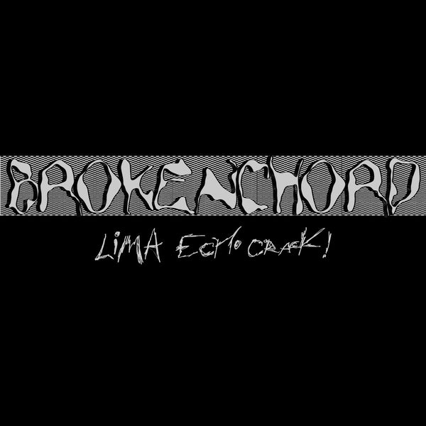 Lima Echo Crack! (New LP)