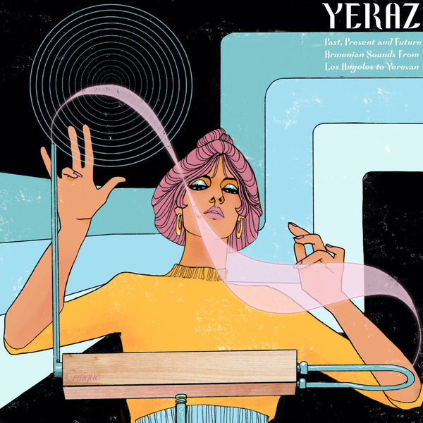 Yeraz [Past, Present and Future Armenian Sounds From Los Angeles to Yerevan] (New 2LP)