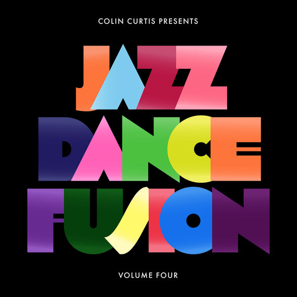 Colin Curtis presents Jazz Dance Fusion Volume 4 (New 2LP)