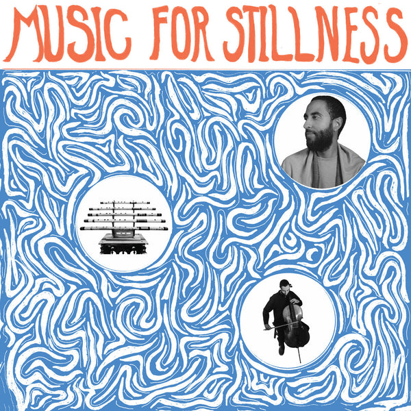 Music for Stillness (New LP)