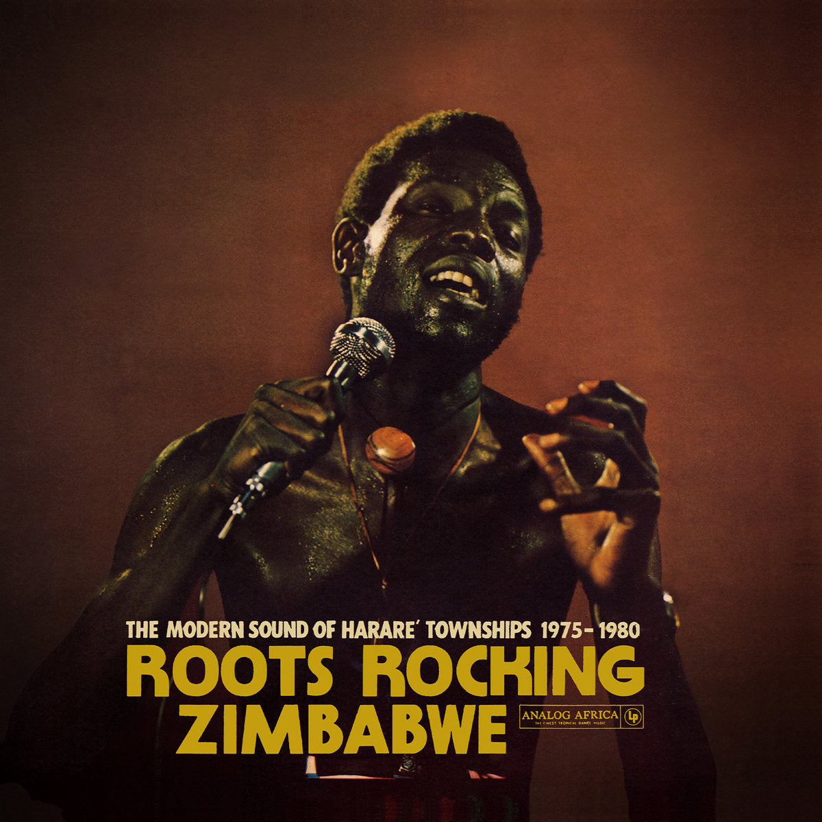 Roots Rocking Zimbabwe - The Modern Sound of Harare' Townships 1975-1980 (New 2LP)