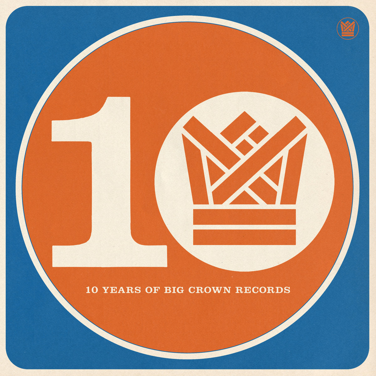 BCR10 - Ten Years of Big Crown Records (New 2LP)
