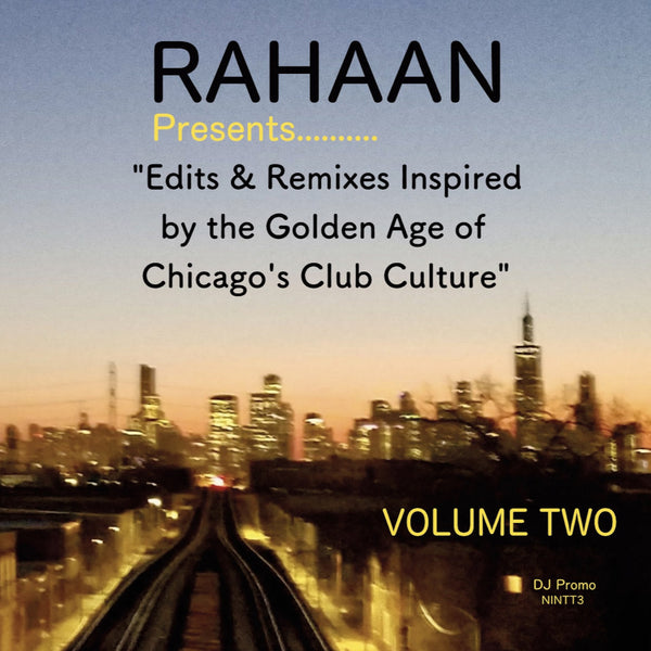 Rahaan “Volume Two”  - (Disco Remixes) (New 2 x 12") *PREORDER*
