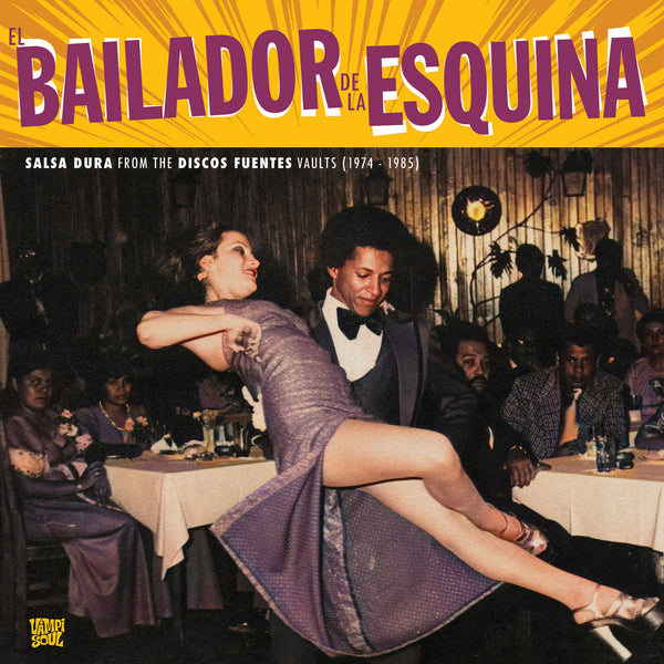 El Bailador de la Esquina (New LP)