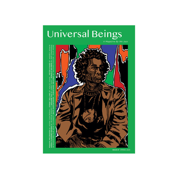 We Jazz Magazine Issue 7 - "Universal Beings"