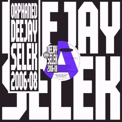 orphaned deejay selek 2006-2008 (New LP)