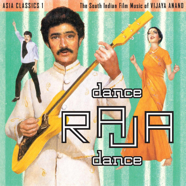 Asia Classics 1: The South Indian Film Music Of Vijaya Anand - Dance Raja Dance (New LP)