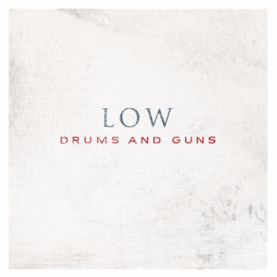Drums and Guns (New LP + Download)