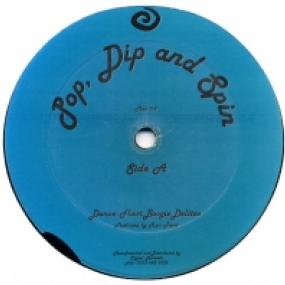 Pop, Dip & Spin (New 12")