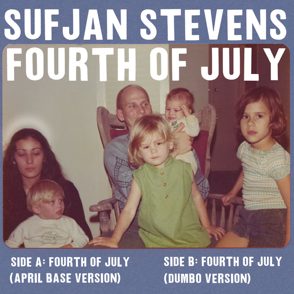 Fourth Of July (New 7")