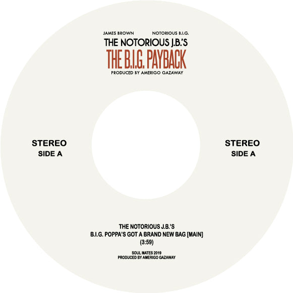 B.I.G. Payback (B.I.G. Poppa's Got A Brand New Bag (New 7")