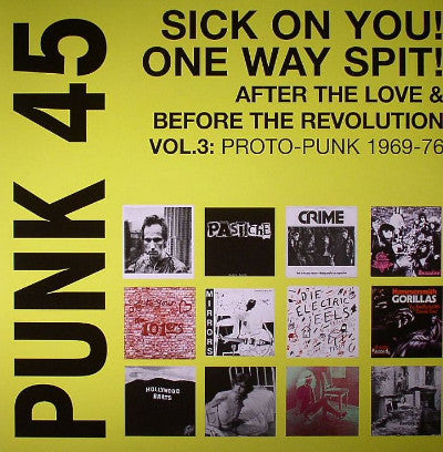 Punk 45 Sick On You! One Way Spit! (New 2LP)