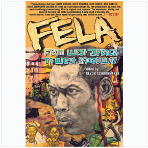 Fela – From West Africa To West Broadway (Paperback)