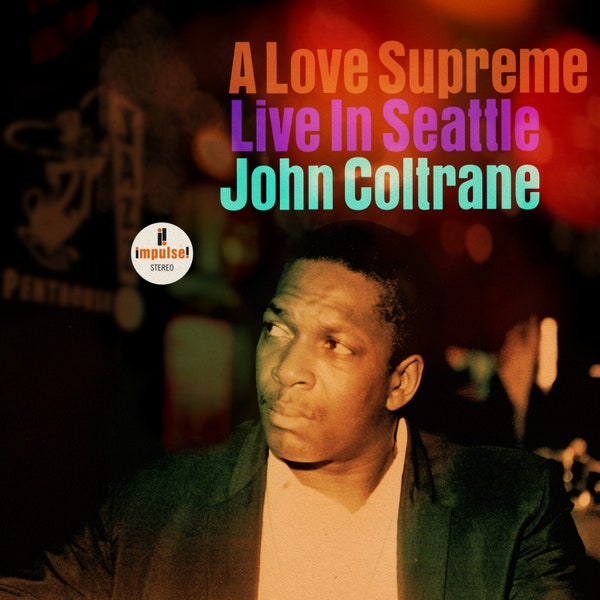 A Love Supreme (Live In Seattle) (New 2LP)
