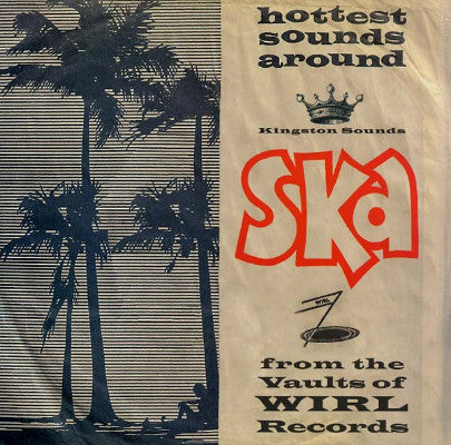 Ska From The Vaults Of Wirl Records (New LP)