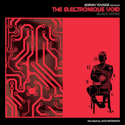 The Electronique Void: Black Noise (New LP)