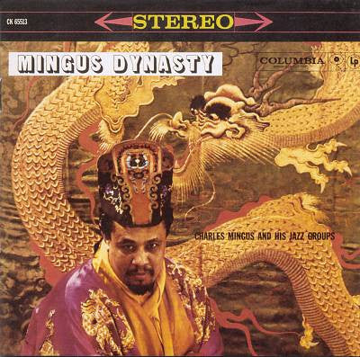 MINGUS DYNASTY (New LP)