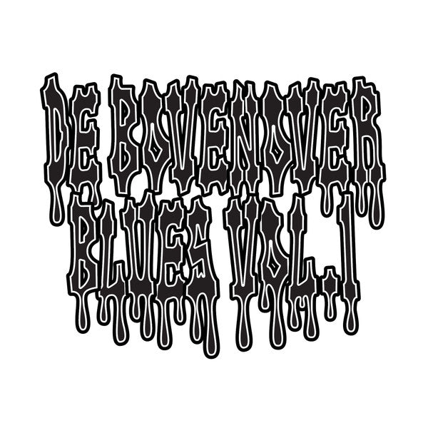 De Bovenover Blues Vol. I (New 7")