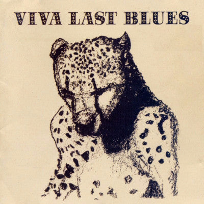 Viva Last Blues (New LP)